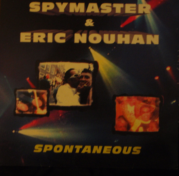Spymaster & Eric Nouhan